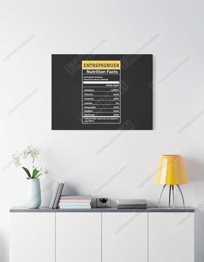 Entrepreneur Nutrition Facts (Matte Canvas, Stretched, 1.25")