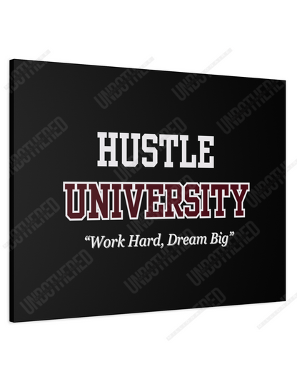 Hustle University (Matte Canvas, Stretched, 1.25")