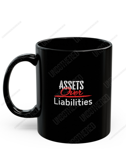 Assets Over Liabilities Mug